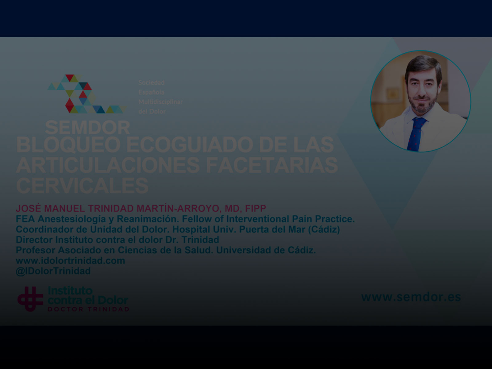 El Dr. Trinidad participa en el I Congreso SEMDOR. Instituto contra el dolor Dr. Trinidad.